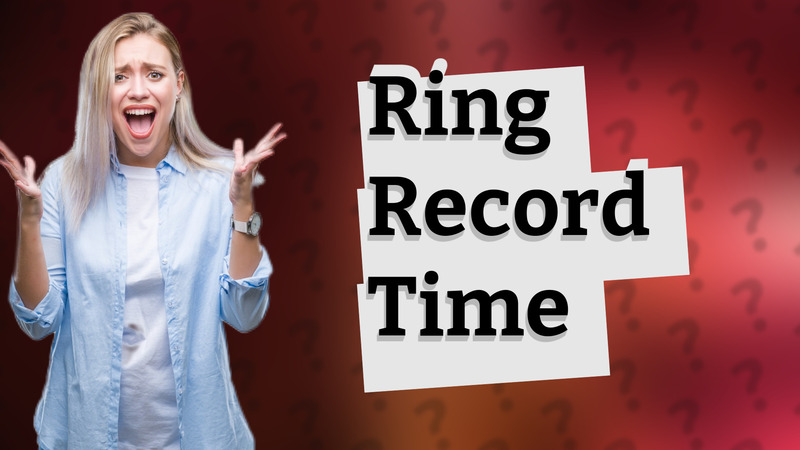 Ring Record Time