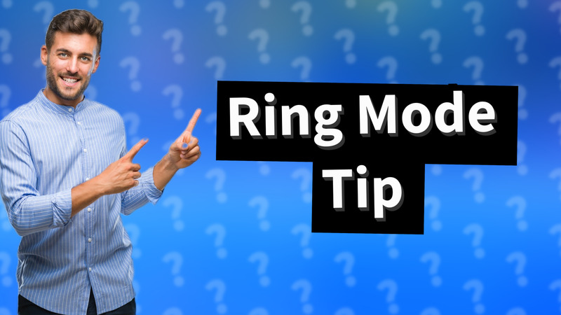 Ring Mode Tip