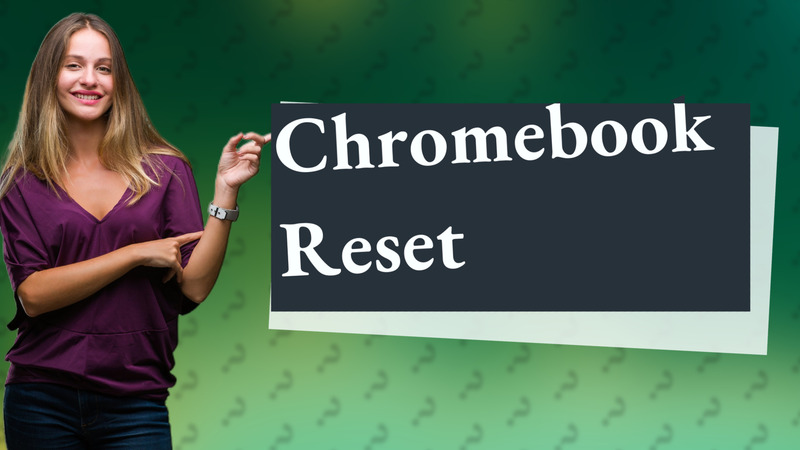 Chromebook Reset
