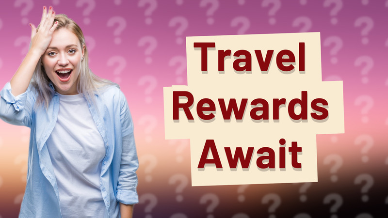 Travel Rewards Await