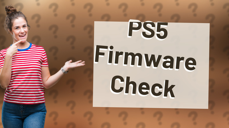 PS5 Firmware Check