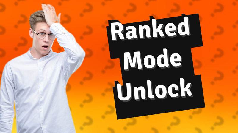 Ranked Mode Unlock