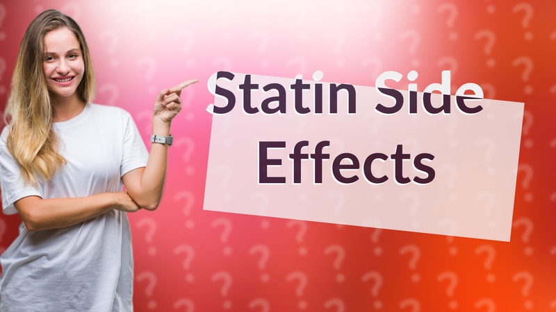 Statin Side Effects