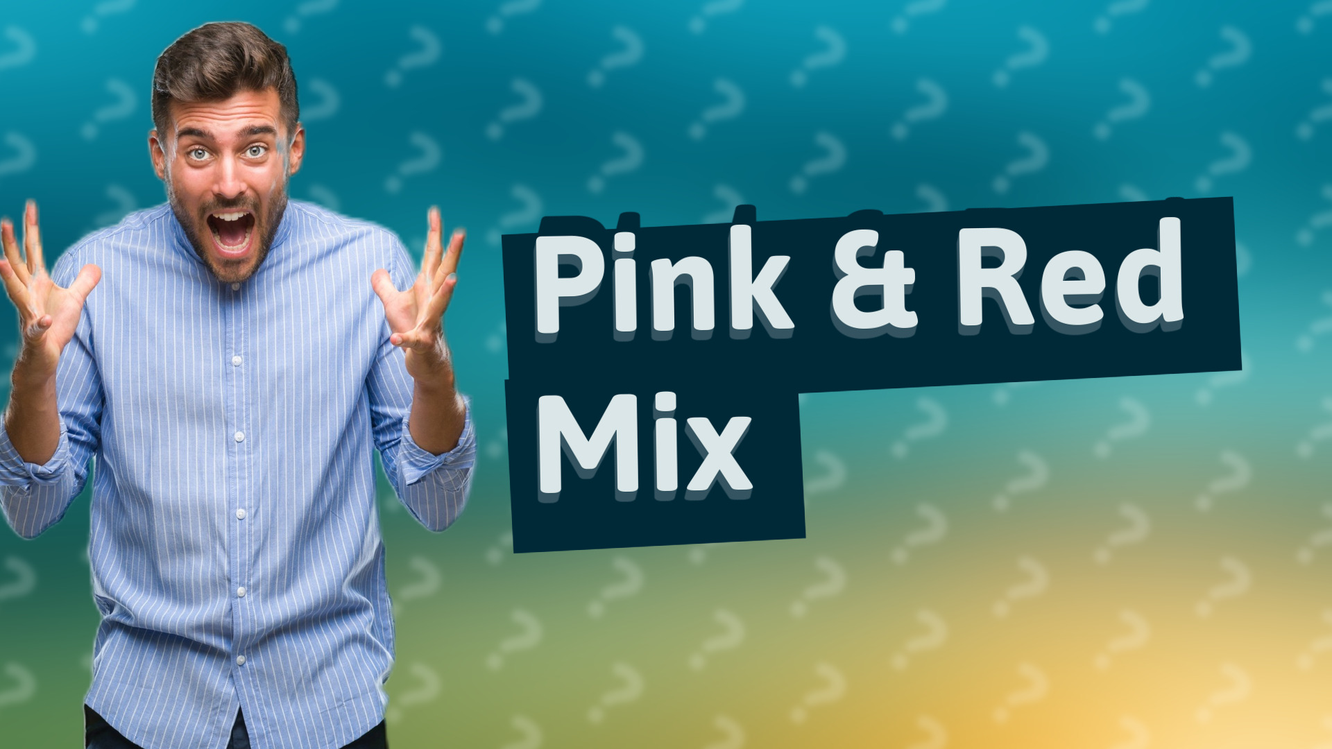 Pink & Red Mix