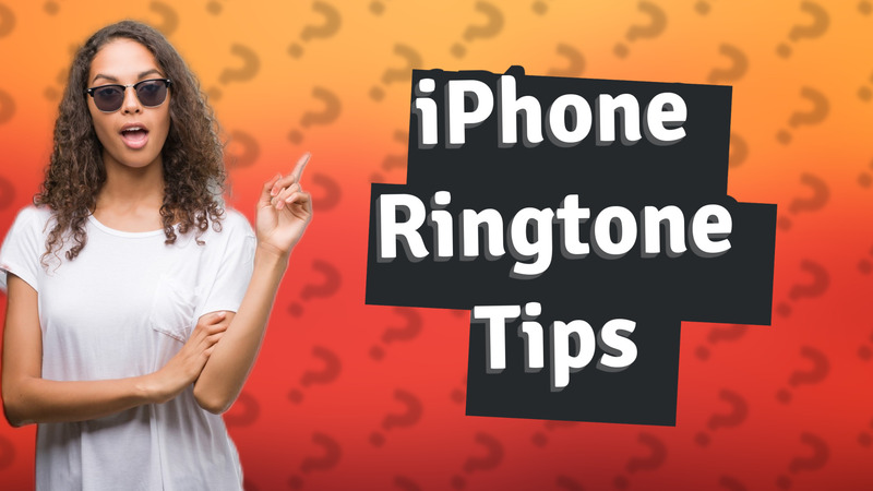 iPhone Ringtone Tips