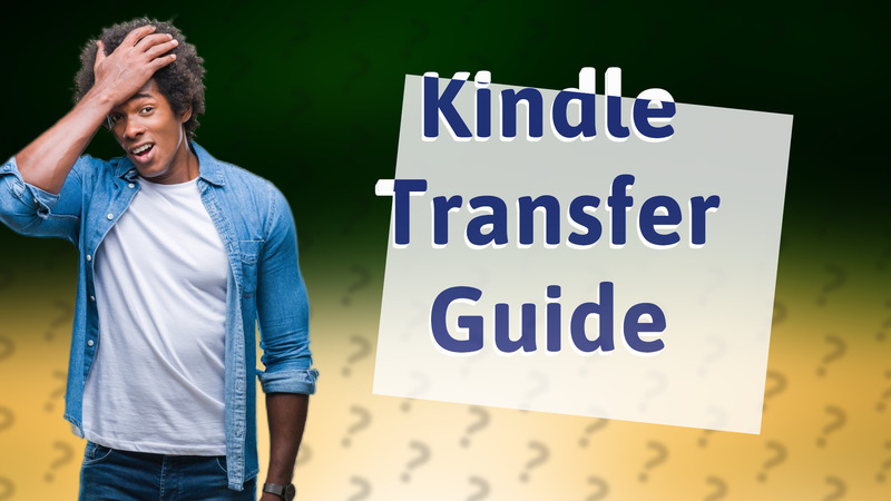Kindle Transfer Guide