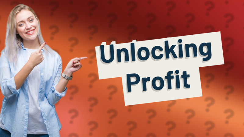 Unlocking Profit