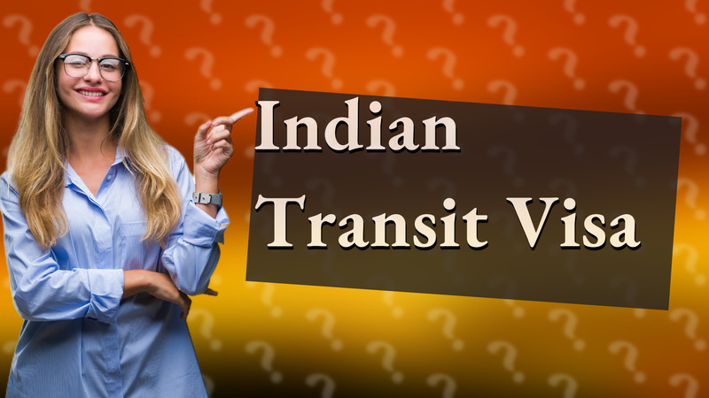 Indian Transit Visa
