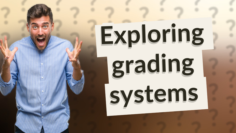 Exploring grading systems