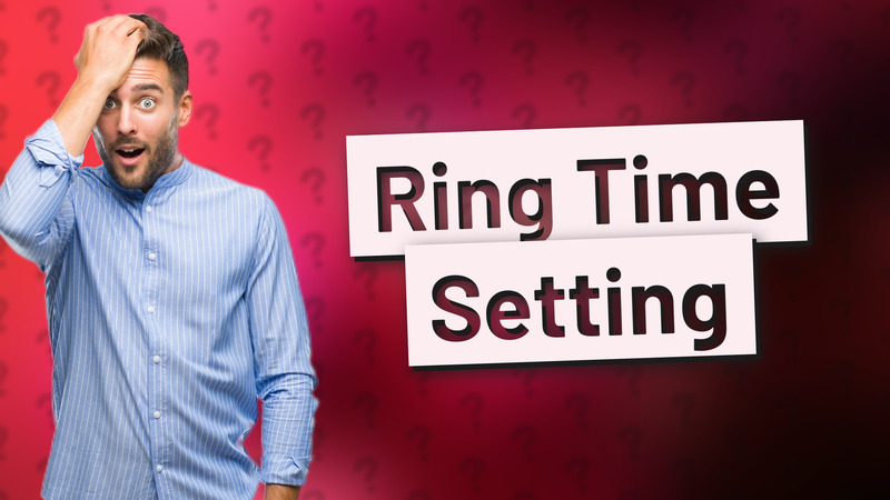 Ring Time Setting