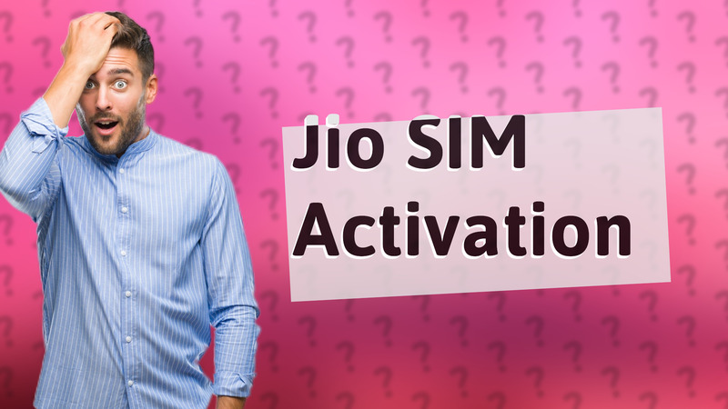 Jio SIM Activation