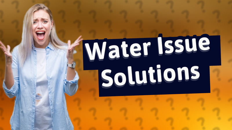 Water Issue Solutions
