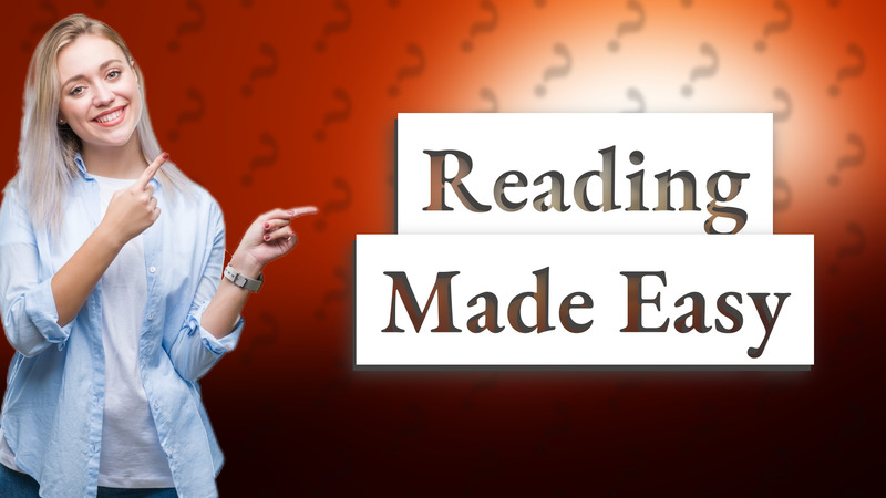 Reading Made Easy