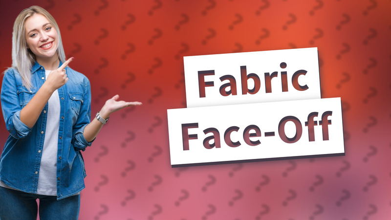 Fabric Face-Off