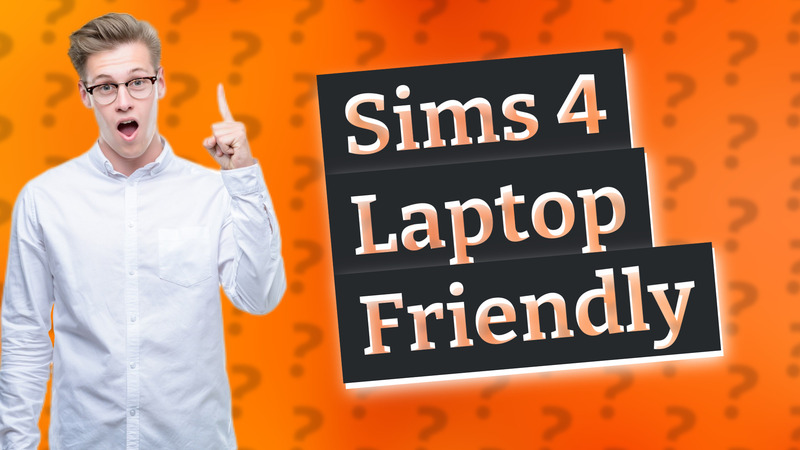 Sims 4 Laptop Friendly