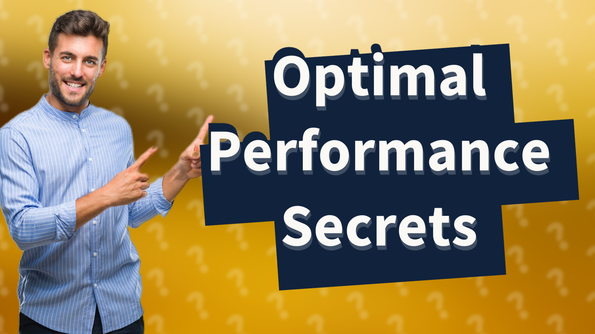 Optimal Performance Secrets