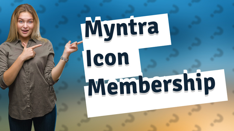 Myntra Icon Membership
