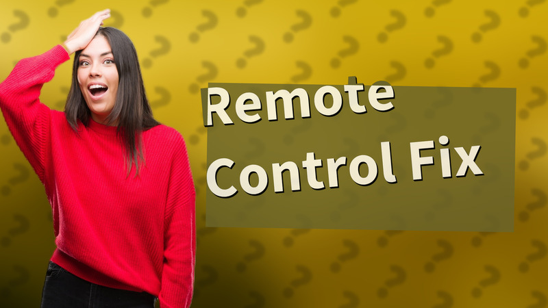 Remote Control Fix