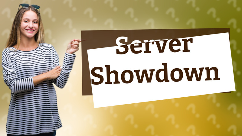Server Showdown