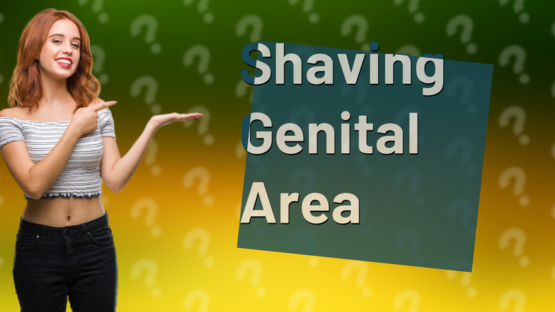 Shaving Genital Area
