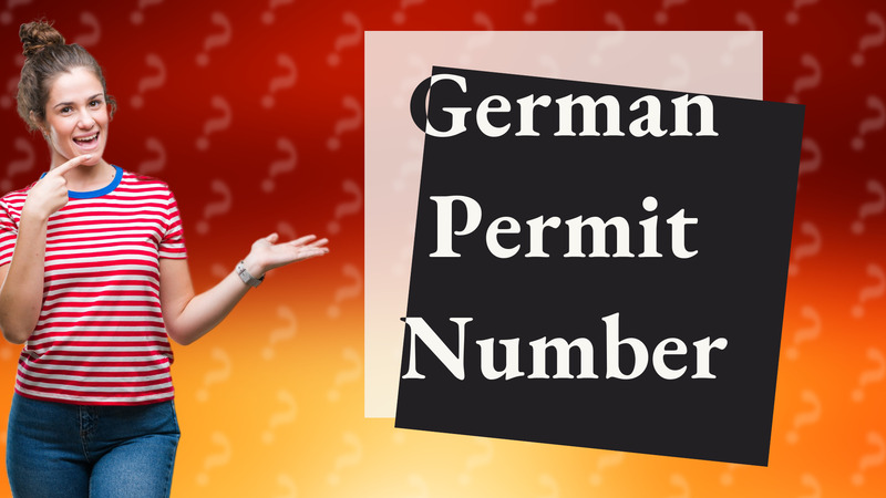 German Permit Number