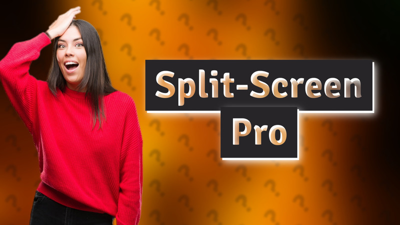 Split-Screen Pro