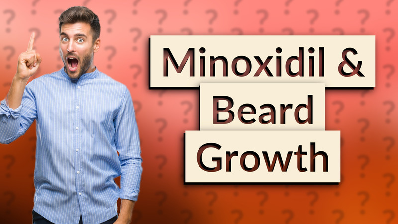 Minoxidil & Beard Growth