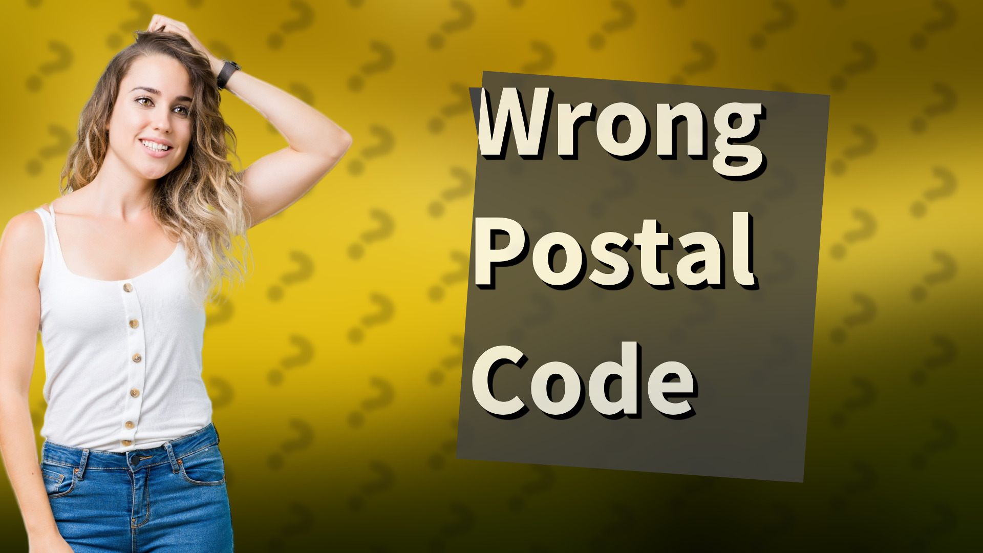 Wrong Postal Code