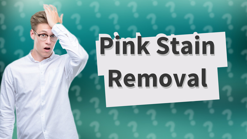 Pink Stain Removal