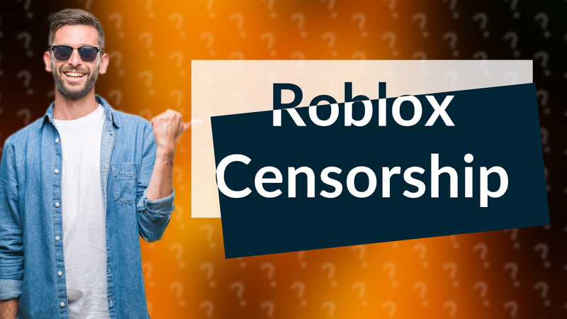 Roblox Censorship