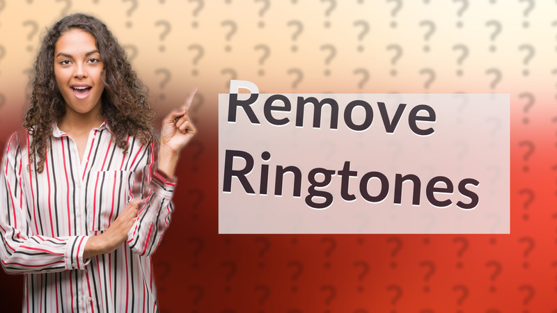 Remove Ringtones
