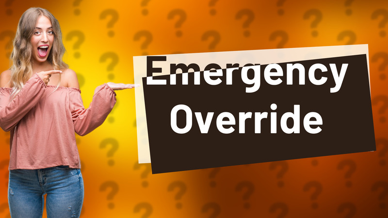 Emergency Override