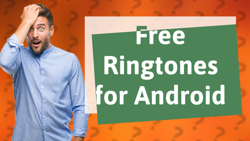 Free Ringtones for Android