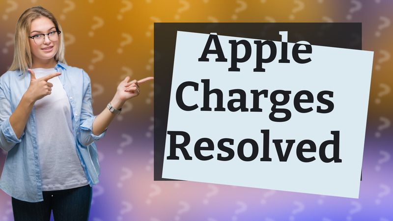 Apple Charges Resolved