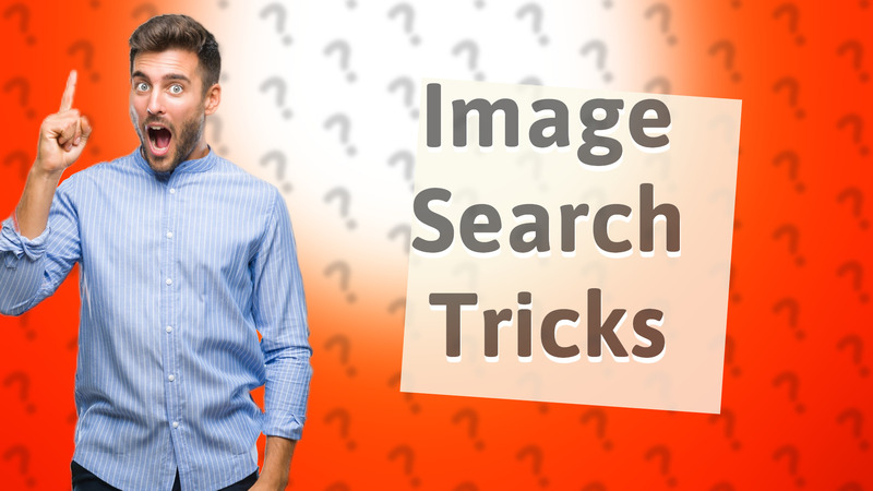 Image Search Tricks