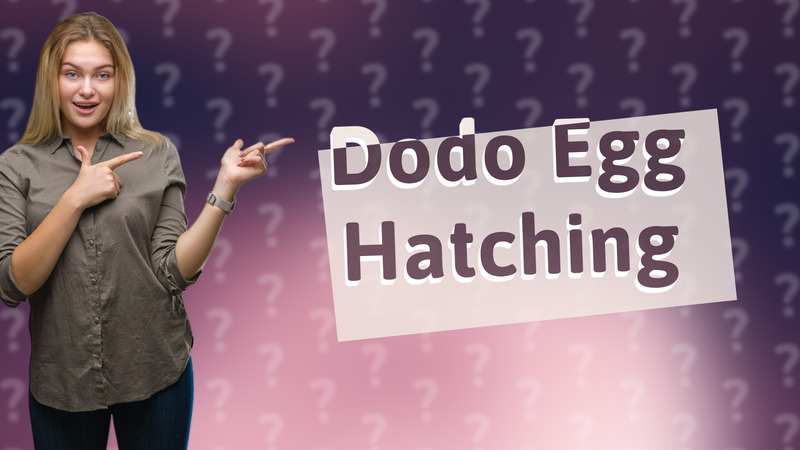 Dodo Egg Hatching