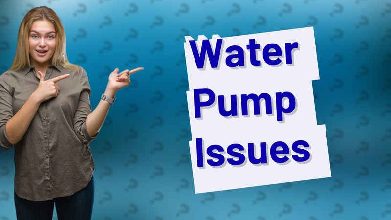 Water Pump Issues