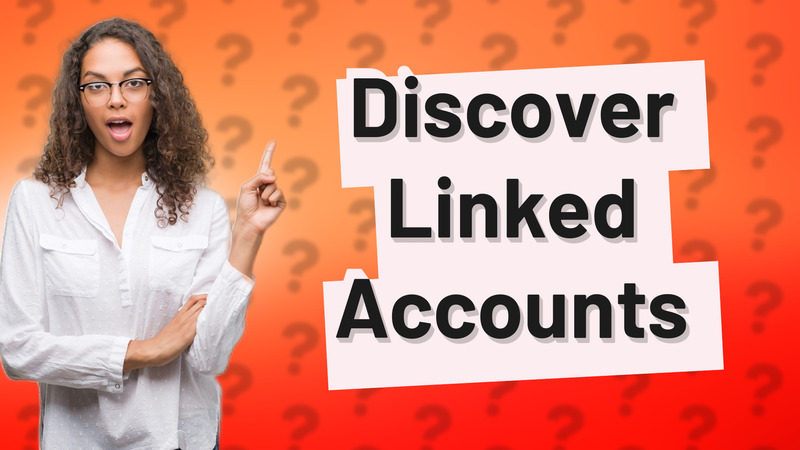 Discover Linked Accounts