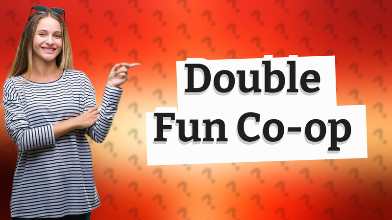 Double Fun Co-op