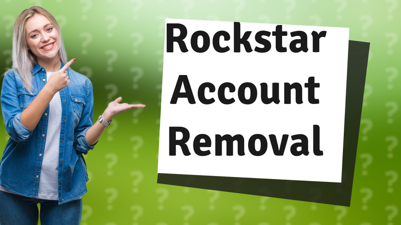 Rockstar Account Removal