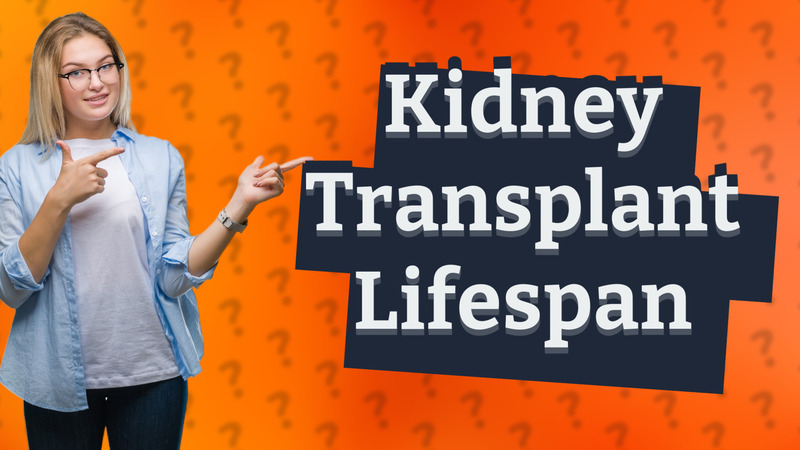 Kidney Transplant Lifespan