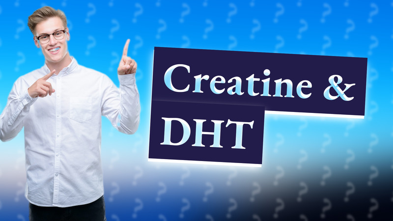 Creatine & DHT