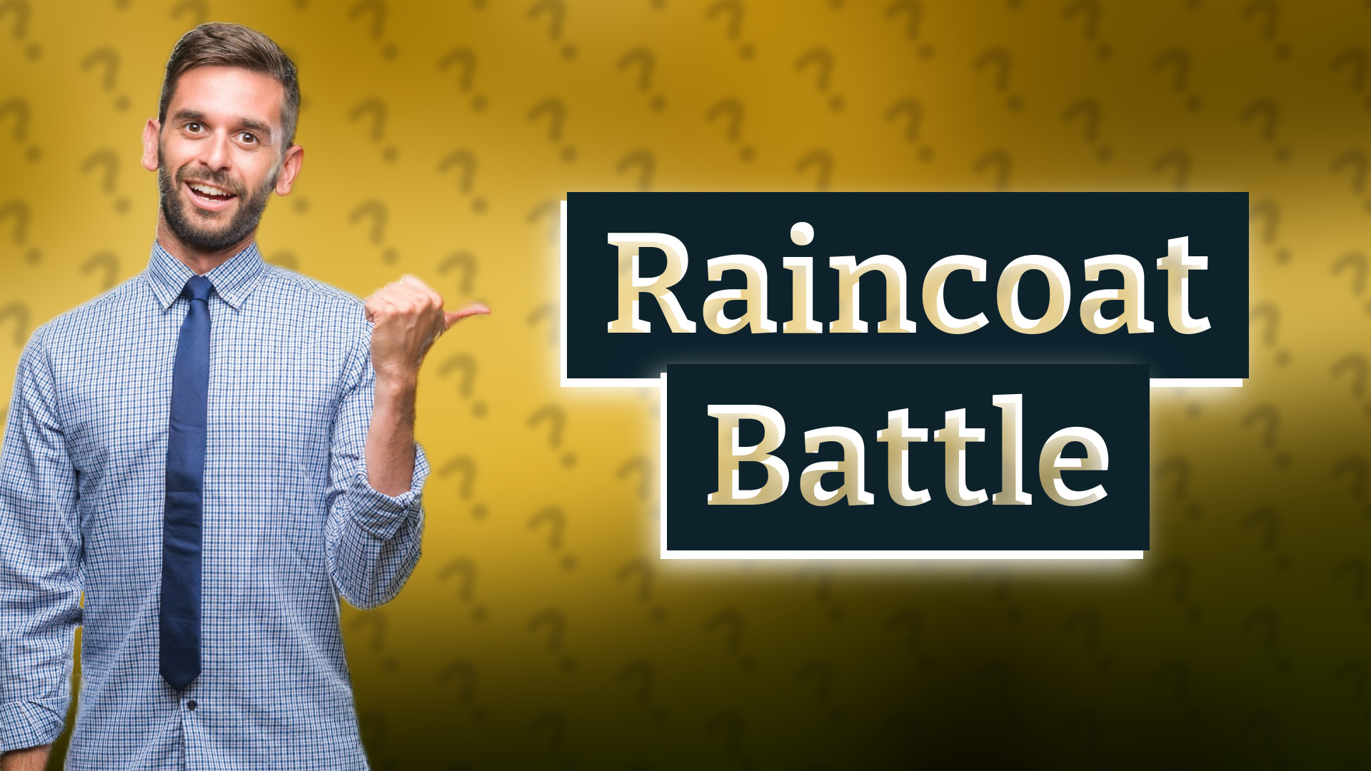 Raincoat Battle