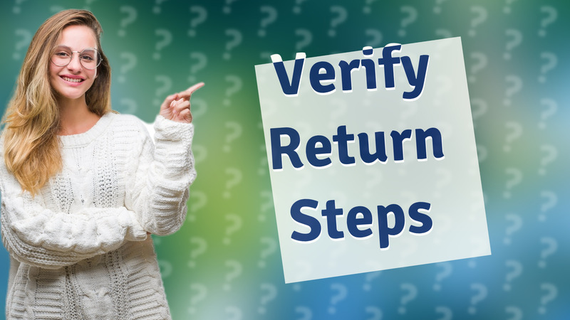Verify Return Steps