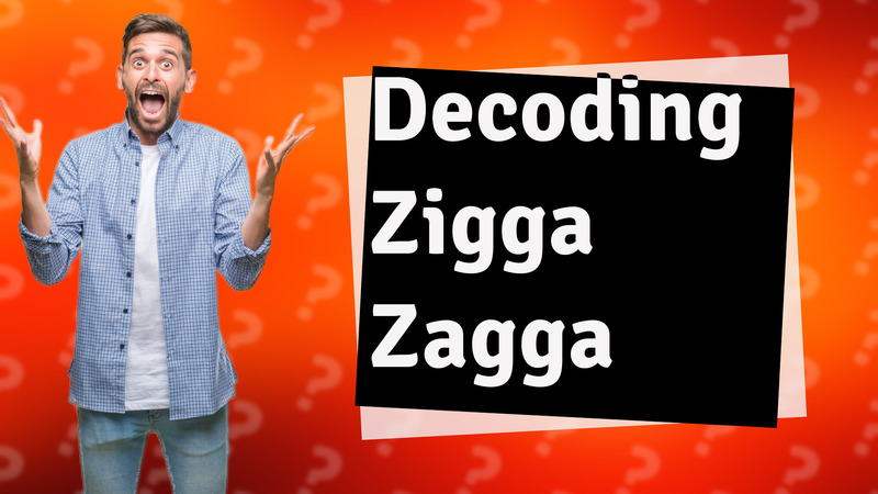 Decoding Zigga Zagga