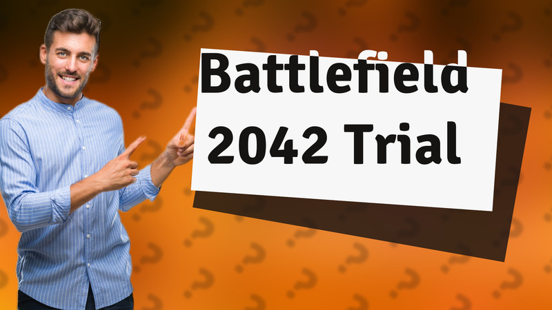 Battlefield 2042 Trial
