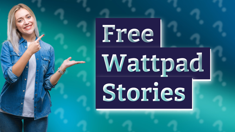 Free Wattpad Stories
