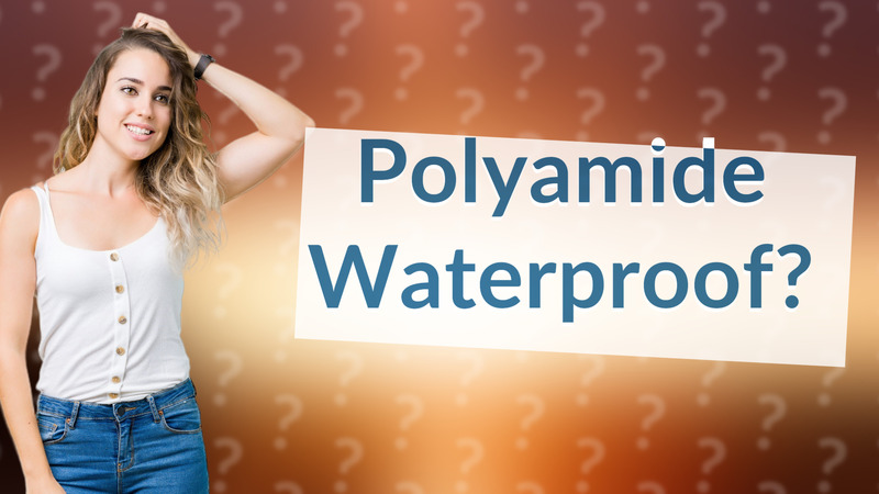 Polyamide Waterproof?
