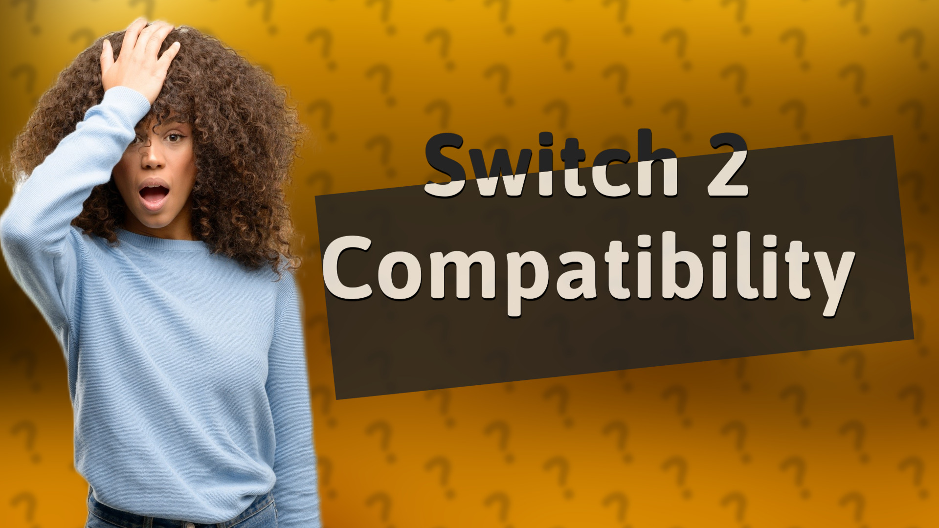 Switch 2 Compatibility