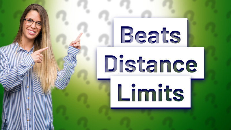Beats Distance Limits